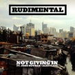 Rudimental feat. John Newman & Alex Clare - Not Giving In