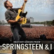 Springsteen & I