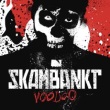 Skambankt - Voodoo