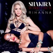 Shakira feat. Rihanna - Can't Remember To Forget