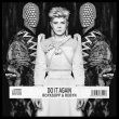 Röyksopp & Robyn - Do It Again