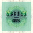Rökkurró - Innra