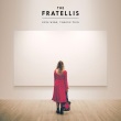 The Fratellis - Eyes Wide, Tongue Tied