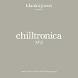 Blank & Jones present Chilltronica N°5