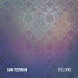 San Fermin - Belong