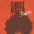 Ghostmaker - Buzz
