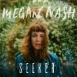Megan Nash - Seeker