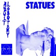 Statues - Adult Lobotomy